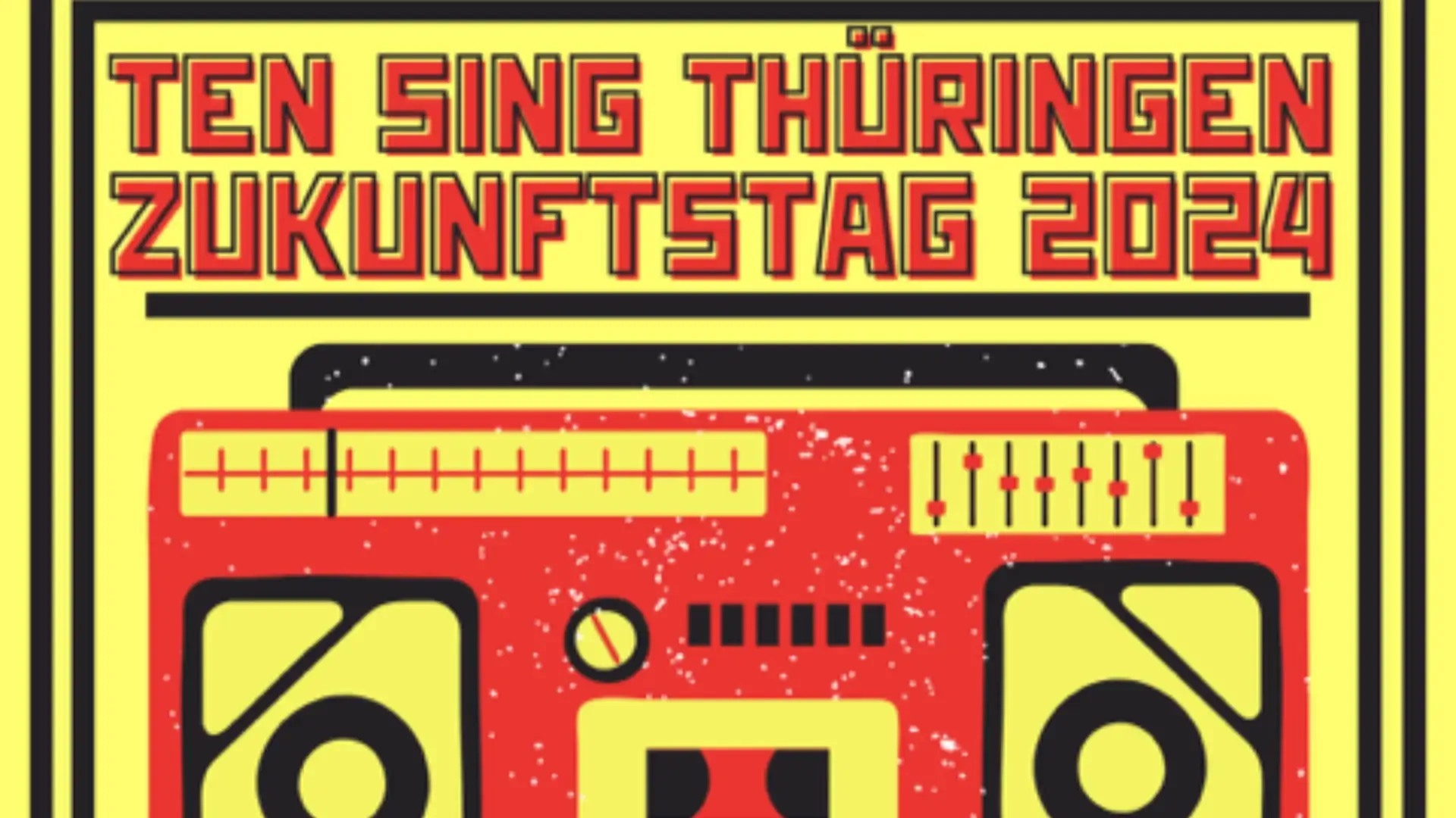 Werbebild für den TEN SING Thüringen-Zukunftstag 2024 mit einem Radio und den Eckdaten der Veranstaltung
